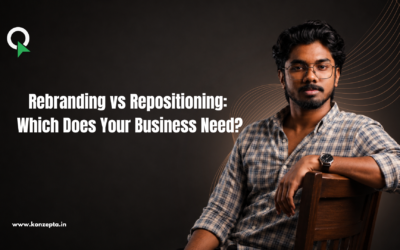 Rebranding vs Repositioning: Which Does Your Business Need?