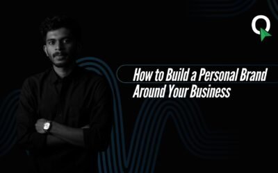 How to Build a Personal Brand Around Your Business