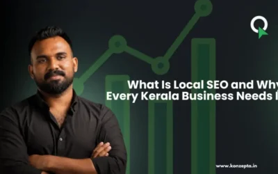 What Is Local SEO and Why Every Kerala Business Needs It