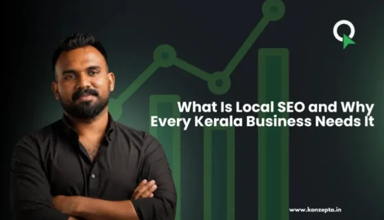 What Is Local SEO and Why Every Kerala Business Needs It