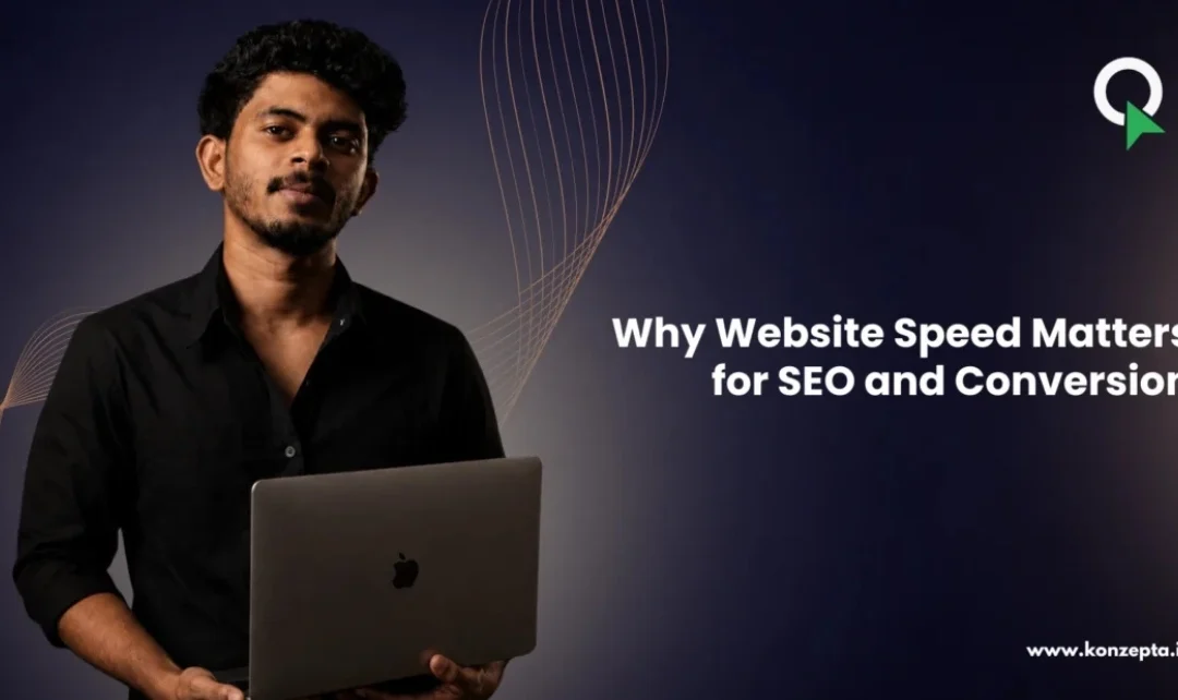 Why Website Speed Matters for SEO and Conversion