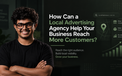 How Can a Local Advertising Agency Help Your Business Reach More Customers?